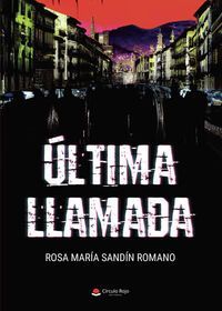 Rosa Maria Sandin Romano "Última llamada" (Liburuaren aurkezpena / Presentación del libro)